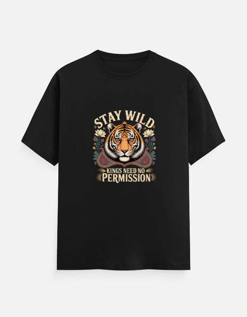 Stay Wild Kings Need No Permission — vintage tiger graphic tee design front view